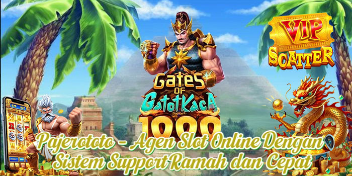 Pajerototo – Agen Slot Online Dengan Sistem Support Ramah dan Cepat
