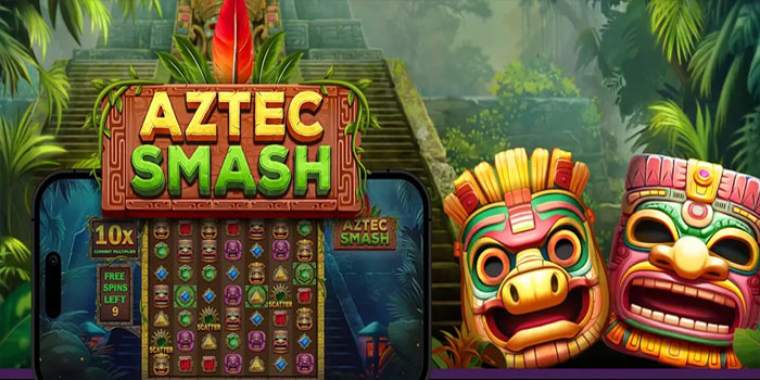 Mudah Maxwin Bermain Slot Aztec Smash Di Situs Meme4D