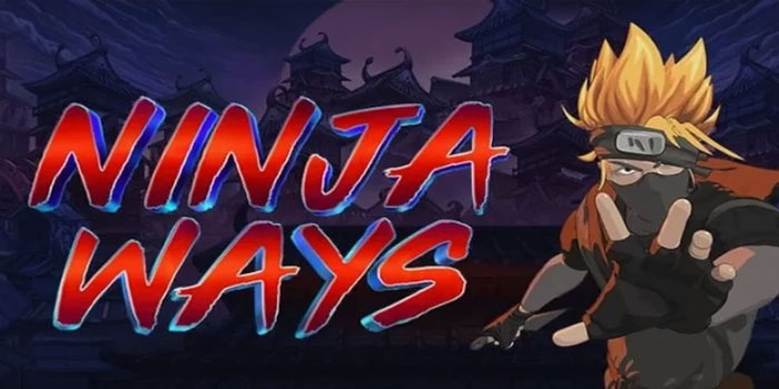 Strategi Menang Besar Slot Ninja Ways Di Situs Meme4D