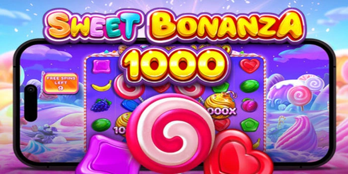 Bocoran Trik Gacor Bermain di Slot Sweet Bonanza 1000