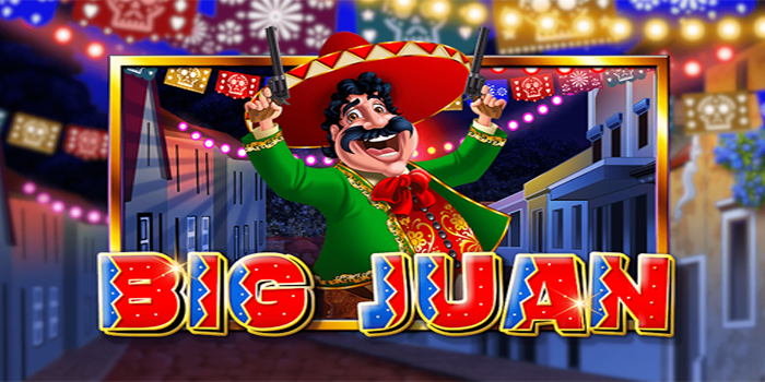 Trik Menang Stabil Slot Big Juan