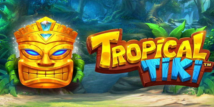 Rahasia Slot Tropical Tiki yang Tidak Pernah Diberitahu Pemula Rahasia Slot Tropical Tiki yang Tidak Pernah Diberitahu Pemula